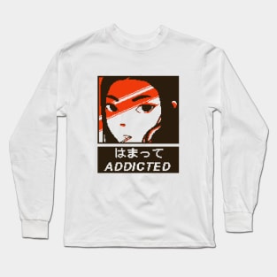 a d d i c t e d Long Sleeve T-Shirt